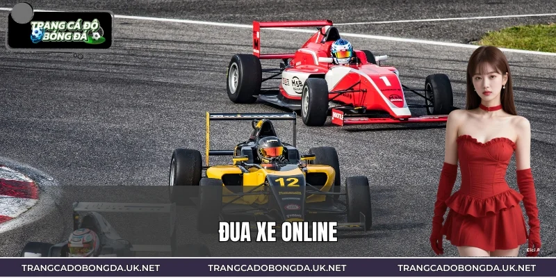 Đua Xe Online – Xu Hướng Cược Mới Thống Trị Bảng Kèo
